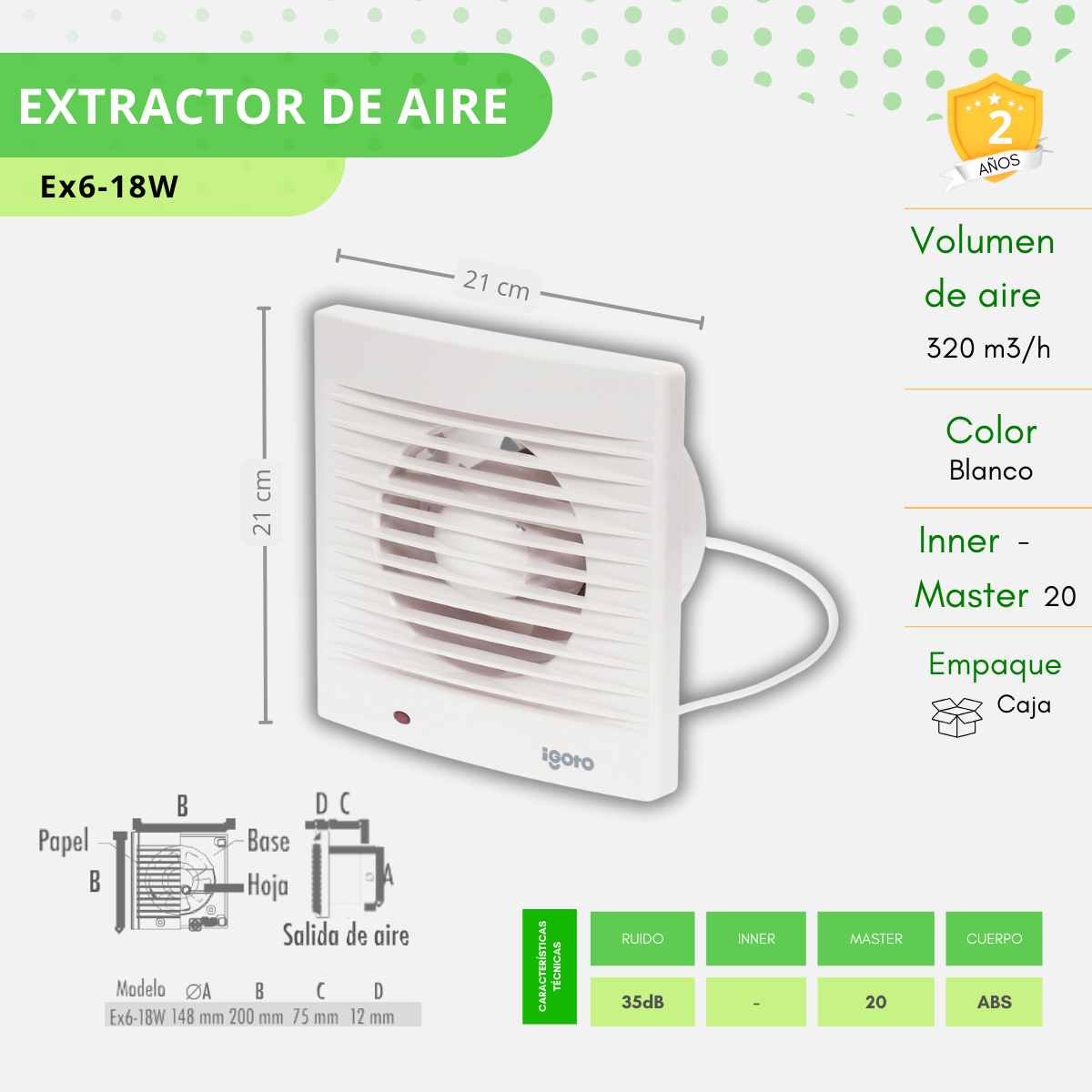 Extractor 6 Igoto Blanco Empotrable 18w, 110v/60hz