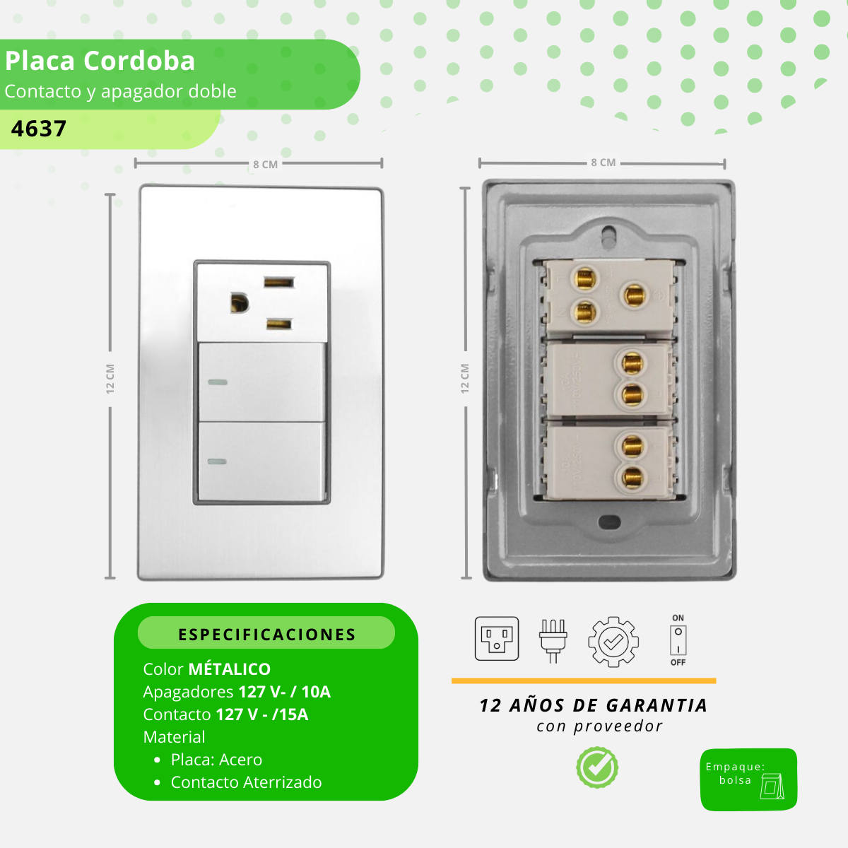 Placa Cordoba contacto y apagador doble - 4637